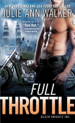 Full Throttle by Walker, Julie Ann