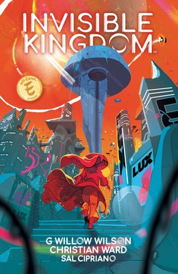 Invisible Kingdom Omnibus by Wilson, G. Willow