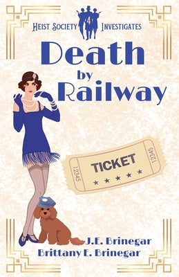 Death by Railway by Brinegar, Brittany E.