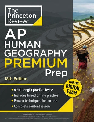 Princeton Review AP Human Geography Premium Prep, 18th Edition: 6 Practice Tests + Digital Practice Online + Content Review by The Princeton Review