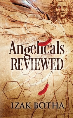 Angelicals Reviewed by Botha, Izak