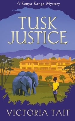Tusk Justice by Tait, Victoria