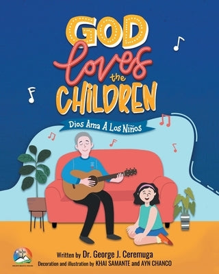 God Loves the Children by Ceremuga, George J.