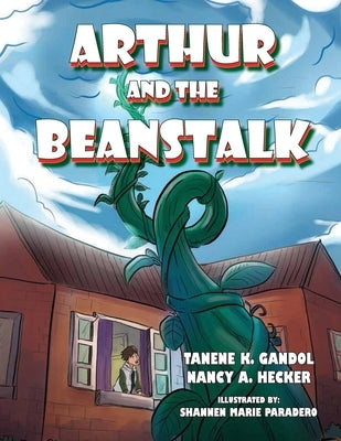 Arthur and the Beanstalk by Gandol, Tanene
