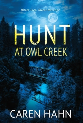 Hunt at Owl Creek by Hahn, Caren
