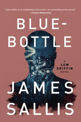 Bluebottle by Sallis, James