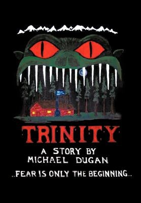 Trinity by Dugan, Michael