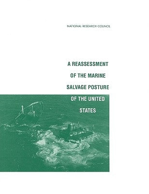 Reassessment of the Marine Salvage Posture of the United States by National Research Council