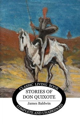 Stories of Don Quixote by Baldwin, James