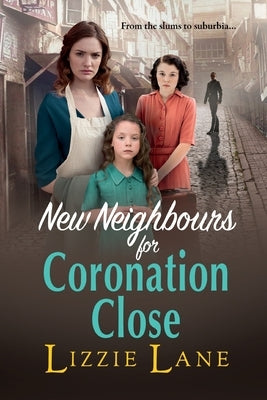 New Neighbours for Cornonation Close by Lane, Lizzie