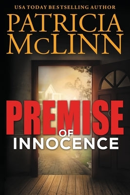 Premise of Innocence by McLinn, Patricia