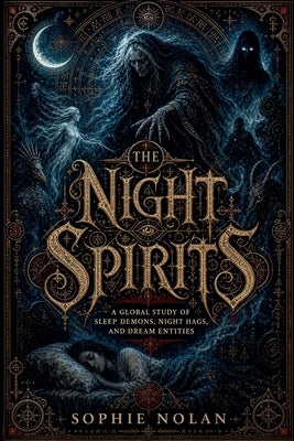The Night Spirits by Nolan, Sophie