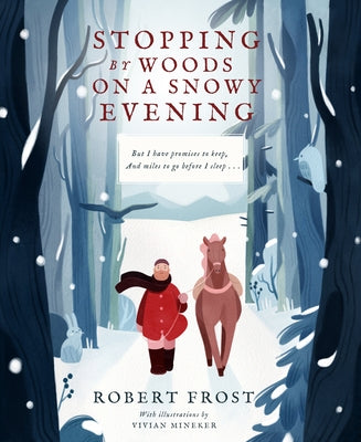 Stopping by Woods on a Snowy Evening by Frost, Robert