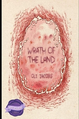 Wrath of the Land by Jacobs, Oli