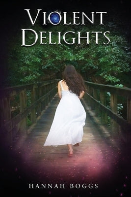 Violent Delights by Boggs, Hannah