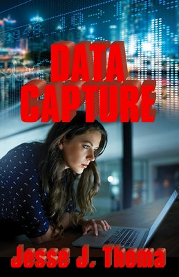 Data Capture by Thoma, Jesse J.