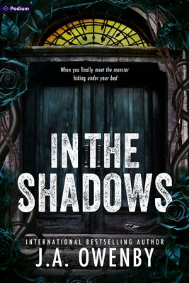 In the Shadows: A Dark Stalker Romance by Owenby, J. a.