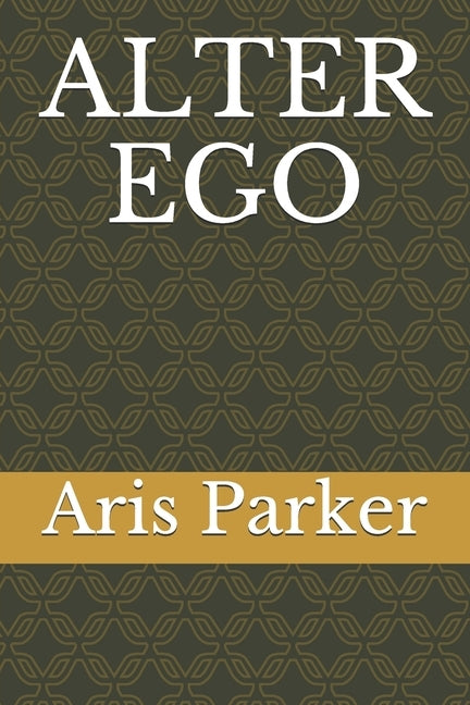Alter Ego by Parker, Aris