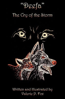 Deefa: The Cry of the Storm by Fox, Valerie P.