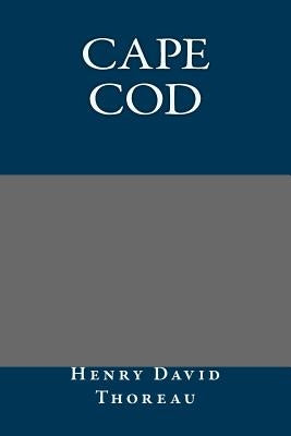 Cape Cod by Henry David Thoreau