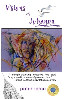 Visions of Johanna by Sarno, Peter