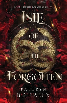 Isle of the Forgotten by Breaux, Kathryn