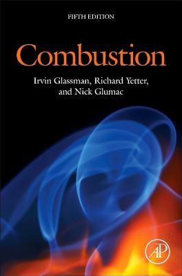 Combustion by Glassman, Irvin
