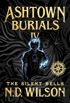 The Silent Bells by Wilson, N. D.