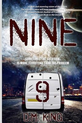 Nine by King, D. M.