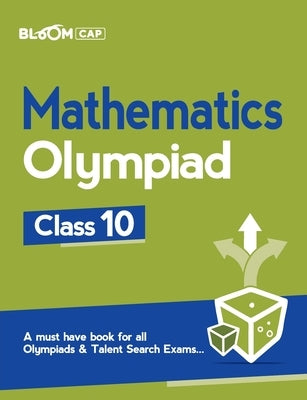 Bloom CAP Mathematics Olympiad Class 10 by Rastogi, Amit