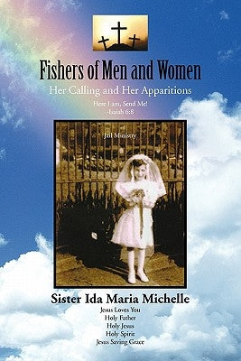 Fishers of Men and Women by Michelle, Sister Ida Maria