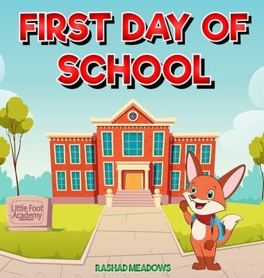 Monty & Friends: Storytime - First Day of School by Meadows, Rashad