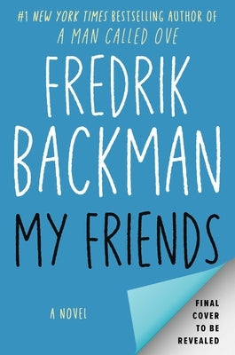 My Friends by Backman, Fredrik