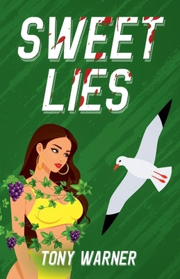 Sweet Lies by Warner, Tony