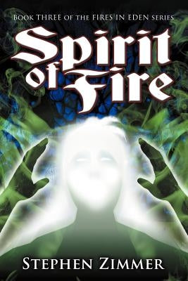 Spirit of Fire by Zimmer, Stephen