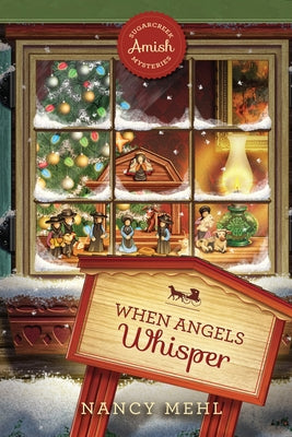 When Angels Whisper by Mehl, Nancy