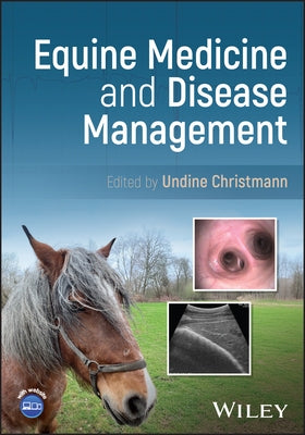 Equine Medicine and Disease Management by Christmann, Undine