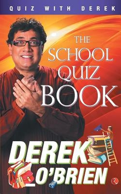 The School Quiz Book by O'Brien, Derek