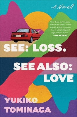 See Loss See Also Love by Tominaga, Yukiko