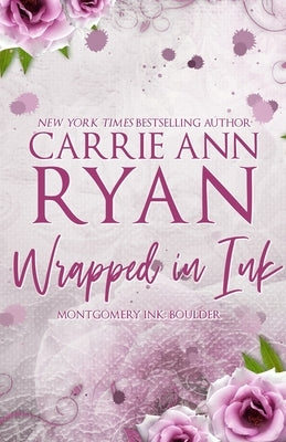 Wrapped in Ink - Special Edition by Ryan, Carrie Ann