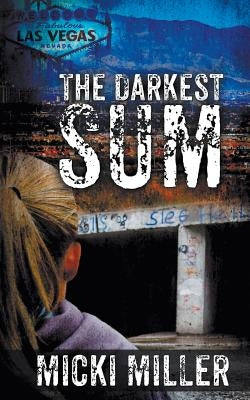 The Darkest Sum by Miller, Micki