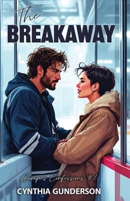 The Breakaway by Gunderson, Cynthia