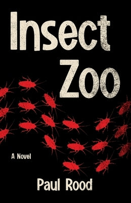 Insect Zoo by Rood, Paul