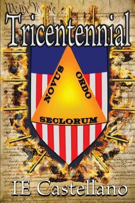 Tricentennial by Castellano, Ie