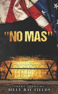 "No Mas " by Fields, Billy