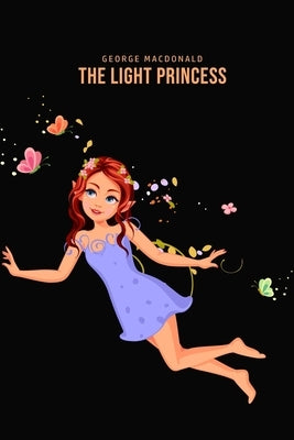 The Light Princess by MacDonald, George