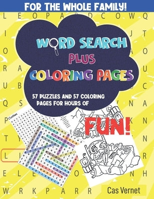 Word Search Plus Coloring Pages: Word search games plus related coloring pages by Vernet, Cas