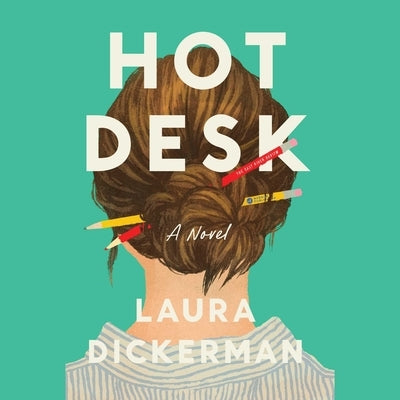 Hot Desk by Dickerman, Laura