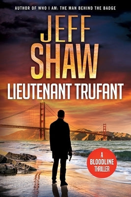 Lieutenant Trufant by Shaw, Jeff