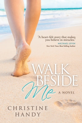 Walk Beside Me by Handy, Christine